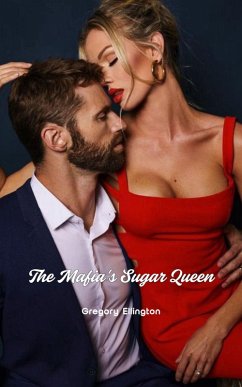 Cover The Mafia's Sugar Queen (eBook, ePUB)