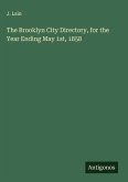 The Brooklyn City Directory, for the Year Ending May 1st, 1858