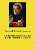 La doctrine politique de Saint Thomas d'Aquin