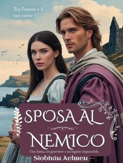 Sposa al nemico (eBook, ePUB) - Aelwen, Siobhàn