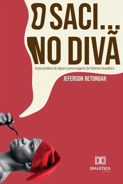 O saci... no divã (eBook, ePUB) Cover O saci... no divã (eBook, ePUB)