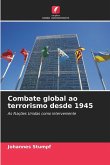 Combate global ao terrorismo desde 1945 Combate global ao terrorismo desde 1945