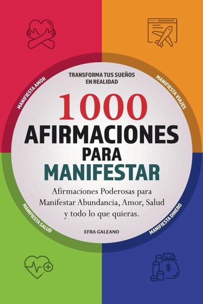 1000 Afirmaciones para Manifestar 1000 Afirmaciones para Manifestar