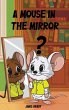 A Mouse in the Mirror - Bild 1