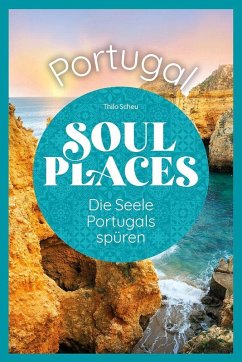 Cover Soul Places Portugal - Die Seele Portugals spüren