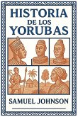 Historia de los Yorubas Historia de los Yorubas