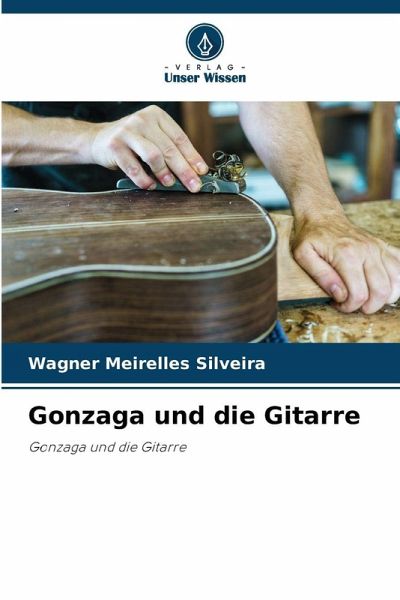 Gonzaga und die Gitarre