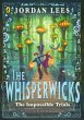 The Whisperwicks: The Impossible Trials - Bild 1