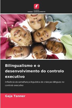 Cover Bilingualismo e o desenvolvimento do controlo executivo