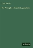 The Principles of Practical Agriculture