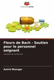 Fleurs de Bach - Soutien pour le personnel soignant