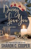 Daring to Love You Daring to Love You