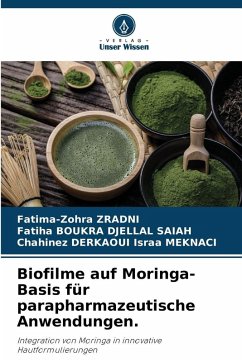 Cover Biofilme auf Moringa-Basis für parapharmazeutische Anwendungen.