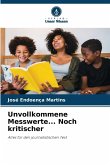 Unvollkommene Messwerte... Noch kritischer