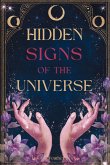 Hidden Signs of the Universe Hidden Signs of the Universe