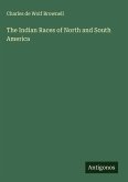 The Indian Races of North and South America