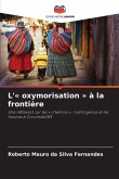 L'' oxymorisation ' à la frontière