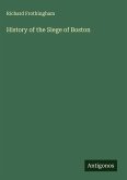 History of the Siege of Boston