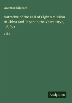 Cover Narrative of the Earl of Elgin's Mission to China and Japan in the Years 1857, '58, '59