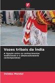 Vozes tribais da Índia Vozes tribais da Índia