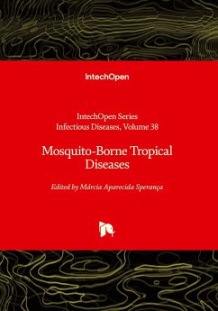 Mosquito-Borne Tropical Diseases