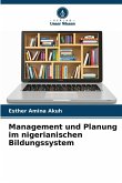 Management und Planung im nigerianischen Bildungssystem Management und Planung im nigerianischen Bildungssystem