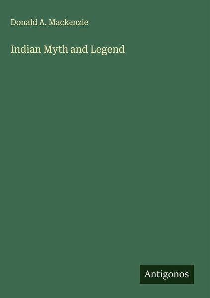 Indian Myth and Legend Indian Myth and Legend