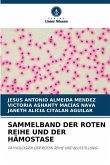 SAMMELBAND DER ROTEN REIHE UND DER HÄMOSTASE SAMMELBAND DER ROTEN REIHE UND DER HÄMOSTASE