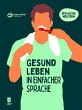 Gesund leben in einfacher Sprache - Bild 1