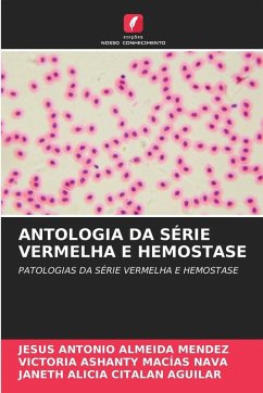 Cover ANTOLOGIA DA SÉRIE VERMELHA E HEMOSTASE