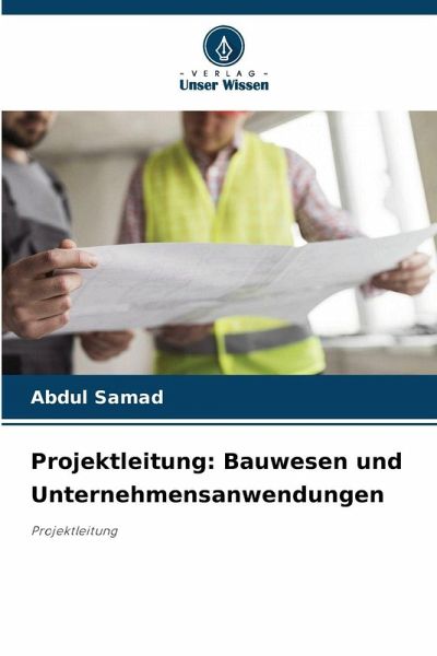 Projektleitung: Bauwesen und Unternehmensanwendungen Projektleitung: Bauwesen und Unternehmensanwendungen
