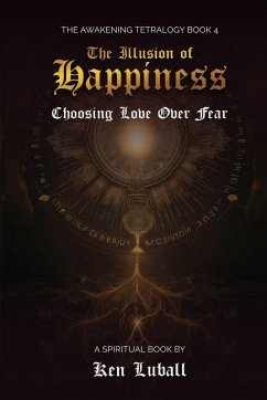 The Illusion of Happiness Cover The Illusion of Happiness