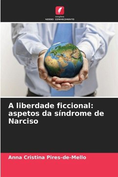 Cover A liberdade ficcional: aspetos da síndrome de Narciso
