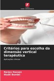 Critérios para escolha da dimensão vertical terapêutica Critérios para escolha da dimensão vertical terapêutica