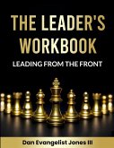 The Leader's Workbook The Leader's Workbook