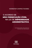 O Acordo de Não Persecução Cível na Lei de Improbidade Administrativa (eBook, ePUB)