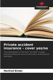 Private accident insurance - cover yes/no Private accident insurance - cover yes/no