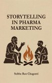 Storytelling in Pharma Marketing Storytelling in Pharma Marketing