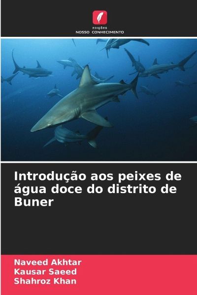 Introdução aos peixes de água doce do distrito de Buner Introdução aos peixes de água doce do distrito de Buner