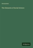 The Elements of Social Science