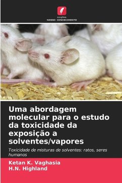 Cover Uma abordagem molecular para o estudo da toxicidade da exposição a solventes/vapores