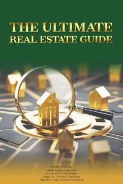 The Ultimate Real Estate Guide - Phung, David S