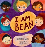 I Am Bean I Am Bean