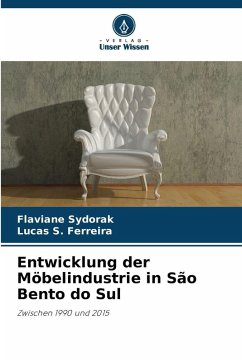 Entwicklung der Möbelindustrie in São Bento do Sul Cover Entwicklung der Möbelindustrie in São Bento do Sul