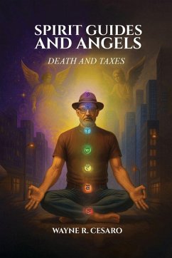 Spirit Guides and Angels - Cesaro, Wayne R.