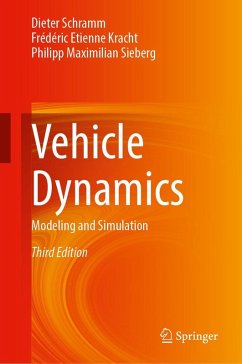 Vehicle Dynamics - Schramm, Dieter;Kracht, Frédéric Etienne;Sieberg, Philipp Maximilian