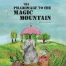 The Pilgrimage To The Magic Mountain - Bild 1