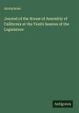 Journal of the House of Assembly of California at the Tenth Session of the Legislature Journal of the House of Assembly of California at the Tenth Session of the Legislature