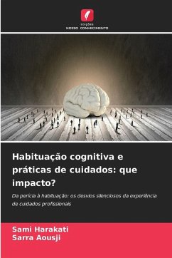 Cover Habituação cognitiva e práticas de cuidados: que impacto?