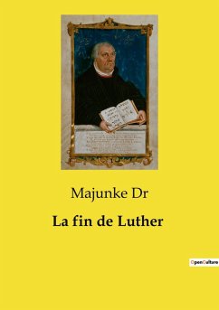 La fin de Luther - Majunke